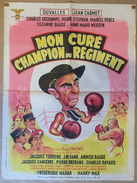 Affiche Cinéma Originale Du Film MON CURE CHAMPION DU REGIMENT D'EMILE COUZINET Avec JEAN CARMET DUVALLES HARRY MAX - Affiches & Posters