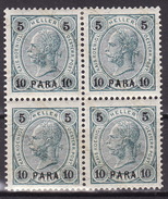 LEVANTE 1901 ANK 39  10 PARA A. 5 HELLER  MIT LACKSTREIFEN, BLOCK X 4   2 X MNH**,2 X MH* VF - Neufs