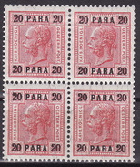 LEVANTE 1906 ANK 48  20 PARA  OHNE LACKSTREIFEN, BLOCK X 4   2 X MNH**,2 X MH* VF - Ungebraucht