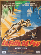 Affiche Cinéma Originale Du Film LA FILLE DE FEU D'ALFRED RODE Avec CLAUDINE DUPUIS RAYMOND SOUPLEX ERNO CRISA - Affiches & Posters
