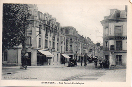 02...AISNE......SOISSONS.....RUE ST CHRISTOPHE - Soissons