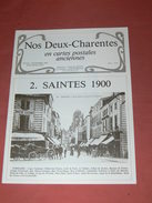 CHARENTES EN CPA N°4 BIS /  SAINTES 1900 PARTIE 2 /  ENVIRONS DE SAINTES/ ROCHEFORT/ ROYAN / OLERON / SAUJON " - Poitou-Charentes