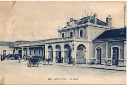 03.....ALLIER.....MOULINS.....LA GARE - Moulins