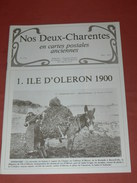 CHARENTES EN CPA N°7 BIS / ILE D OLERON  1900  /  ENVIRONS DE SAINTES/ ROCHEFORT/ ROYAN / OLERON / SAUJON / LA ROCHELLE - Poitou-Charentes