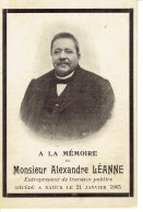 Souvenir De Deces  La Memoire Alexandre Léanne Entrepreneur Travaux Publique Namur 1905 (prison De Huy 1871) - Images Religieuses