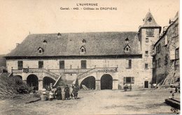 15.....CANTAL.....CROPIERE......LE CHATEAU - Otros & Sin Clasificación