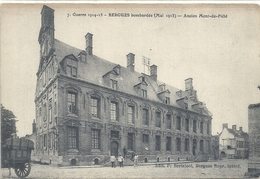 NORD - 59 - BERGUES - Bombardement Mai 1915- Ancien Mont De Piété - Bergues