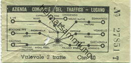 Schweiz - Azienda Comunale Del Traffico Lugano - Fahrschein Cts. 40 - Europe