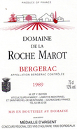 Etiquette ( 9X13)  Domaine De La ROCHE MAROT  1989 Bergerac M Et Y Boyer Viticulteurs à Marot-Lamothe-Montravel - Bergerac