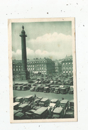 Cp , Automobiles ,75 , Paris , Les Jolis Coins De PARIS , Place VENDOME , écrite - Voitures De Tourisme