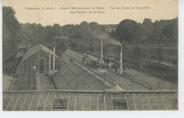 VILLEPREUX - Ecole D'Horticulture LE NOTRE - Vue Des Serres Et Du Jardin Des Pupilles De La Seine - Villepreux