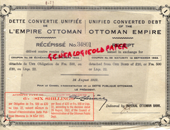 DETTE CONVERTIE UNIFIEE EMPIRE OTTOMAN- RECEPISSE N° 34801- OBLIGATION DE 500 FRANCS- 24 AOUT 1922 - Otros & Sin Clasificación