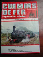 Chemins De Fer Secondaires 200 1987 Le Patrimoine Ferroviaire De La FACS - Eisenbahnverkehr