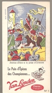 Buvard N°1 VAN LYNDEN Le Pain D'épices Des Championnes Thème: Jeanne D'Arc à La Prise D'Orléans - Pain D'épices