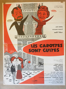 Affiche Cinéma Originale Du Film LES CAROTTES SONT CUITES De ROBERT VERNAY  JANE SOURZA RAYMOND SOUPLEX PAULINE CARTON - Affiches & Posters