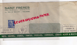 31 - TOULOUSE - BELLE ENVELOPPE SAINT FRERES -2 BIS RUE DE BELFORT -SACS -BACHES- STORES- CABLES ACIER -1951 - 1950 - ...