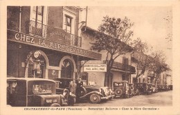 84 - VAUCLUSE / Chateauneuf Du Pape - Restaurant Bellevue - Chez La Mère Germaine - Chateauneuf Du Pape