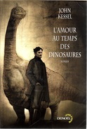 Lunes D'Encre - KESSEL, John - L'Amour Au Temps Des Dinosaures (BE+) - Denoël