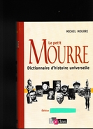 LE PETIT MOURE DICTIONNAIRE D'HISTOIRE UNIVERSELLE - Diccionarios