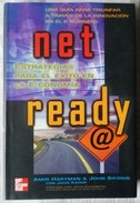 NET READY. ESTRATEGIAS PARA EL EXITO EN LA NUEVA ECONOMIA - Other & Unclassified