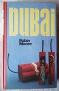 DUBAI.  DE ROBIN MOORE - Sonstige & Ohne Zuordnung