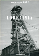 Livre - Lorraines (poèmes) Par Gabriel Eugène Kopp - Lorraine - Vosges