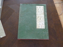 Programme Aviation Bal De L'aéronautique  Precate L'an 1936 En L'état - Programmi