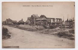 80 SOMME - CHAULNES Rue Du Moulin, école Des Filles - Chaulnes