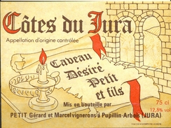 479 - France - Côtes Du Jura - Caveau Désiré Petit Et Fils - Petit Gérard Et Marcel Vignerons à Pupillin Arbois Jura - White Wines