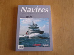 NAVIRES DE COMMERCE FRANCAIS Edition 2009 Bateau Ferry Ferries Cargo Bourbon Navire Marine Française Marin Navigation - Boats