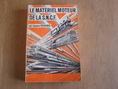 LE MATERIEL MOTEUR DE LA SNCF Defrance 1977 Chemin De Fer SNCF France Locomotive Train Autorail Locotracteur Automotrice - Railway & Tramway