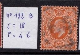 N° 122 B Très Bon 1er Choix, 10% ( Prix Vendeur) De La Cote - Used Stamps