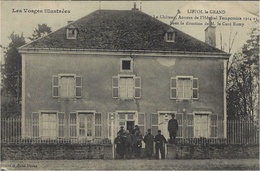 - LIFFOL Le GRAND -le Château, Annexe De L'Hôpital Temporaire 1914 /15 Sous La Direction De M. Le Curé Rémy-ed. Giroux - Liffol Le Grand