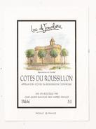 COTES DU ROUSILLON BANYULS DELS ASPRES LUC DE JONCLARE Le Castillet - Languedoc-Roussillon