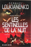 Albin Michel - LOUKIANENKO, Sergueï - Les Sentinelles De La Nuit (BE+) - Albin Michel