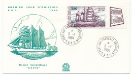 TAAF - Enveloppe FDC - 9,00 Navire Scientifique Gauss - Port Aux Français Kerguelen - 3/11/1984 - FDC