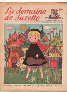 La Semaine De Suzette N°10 Ramatoa Ankirikiriki - La Caa Yari - Patron Corsage Et Jupe Bleuette Pierrette De 1954 - La Semaine De Suzette