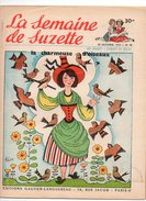 La Semaine De Suzette N°48 La Charmeuse D'oiseaux - Un Marionnettiste Vous Parle - Histoire De La Nouille De 1954 - La Semaine De Suzette