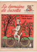 La Semaine De Suzette N°46 Pour Décourager L'Oncle Hubert - Ici Les ânes Portent Culottes De 1954 - La Semaine De Suzette