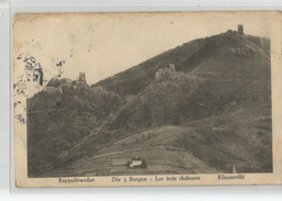 68 - Haut Rhin - Ribeauvillé Les 3 Chateaux Cachet Colmar 1914 - Ribeauvillé
