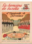 La Semaine De Suzette N°44 L'escapade De Jéronima - Camps De Vacances En Angleterre - Les Réflexions De Line De 1954 - La Semaine De Suzette