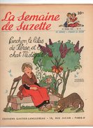 La Semaine De Suzette N°17 Fanchon Le Lias De Persé Et Le Chat Mistigris - La Colline De Lumière - Premier Avril De 1954 - La Semaine De Suzette