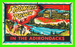 ADIRONDACKS, NY - FRONTIER TOWN - SELF-STICK POST CARD - - Adirondack