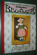 BECASSINE : L'enfance De Becassine //Caumery Et Pinchon - Mai 2014 - Très Bon état - Bécassine