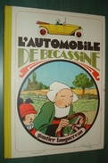 BECASSINE : L'automobile  De (...) //Caumery Et Pinchon - 1982 - Bon état + - Bécassine