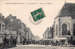 27...EURE...BOURGTHEROULDE...LA GRANDE RUE...UN JOUR DE MARCHE - Bourgtheroulde