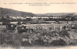 52-LANGRES- MANOEUVRES DE FORTERESSE 1906, Quai De Débarquement Du Matériel De Guerre à Foulain - Langres