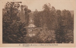 28 - SOREL MOUSSEL - L' Eure Et Le Pont De Sorel - Sorel-Moussel