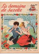 La Semaine De Suzette N°27 Bonne Fête Maman - Patron Bonnet Trois Passes Et Barboteuse Pour Bambino De 1955 - La Semaine De Suzette