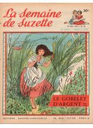 La Semaine De Suzette N°25 Le Gobelet D'argent - Le Jeu Du Tour Du Monde - Petit Dictionnaire De La Couture De 1955 - La Semaine De Suzette